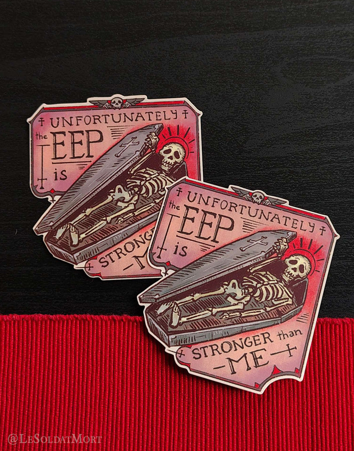 "The EEP is stronger than me" Solo Sticker
