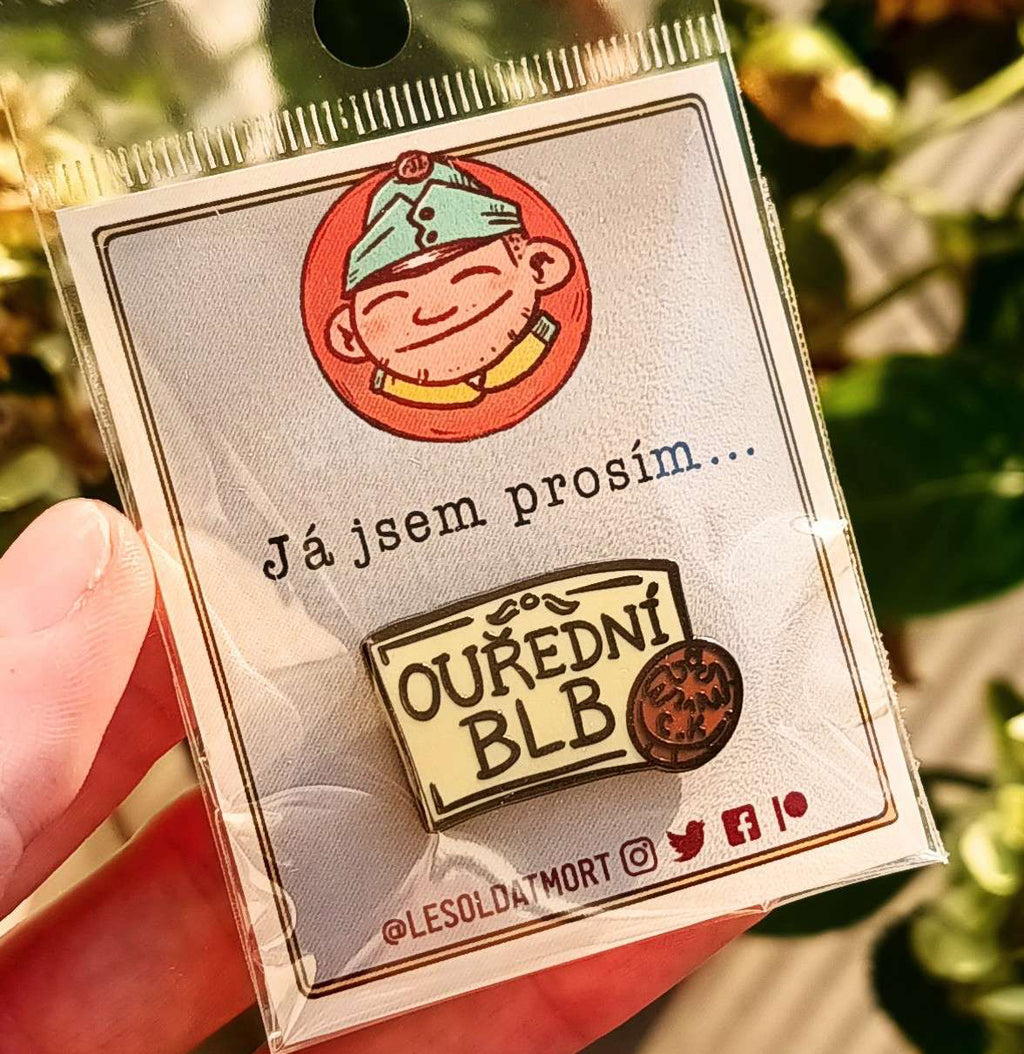 Ouřední blb - enamel pin